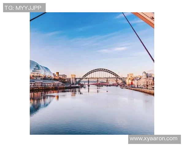 纽卡斯尔城市发展与文化融合:探索历史遗产与现代创新的交汇点 纽卡斯尔城市发展与文化融合:探索历史遗产与现代创新的交汇点